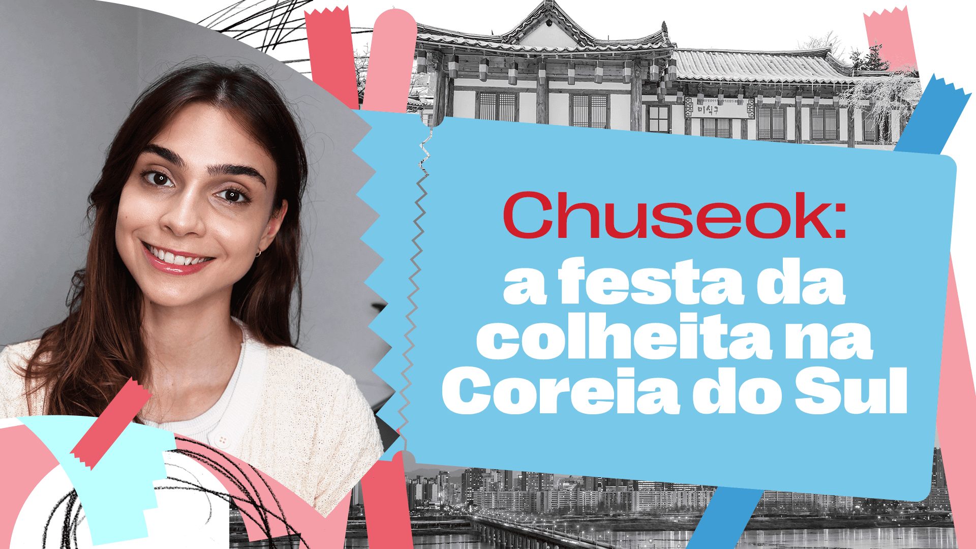 Chuseok - Conheça o feriado de ação de graças Coreano