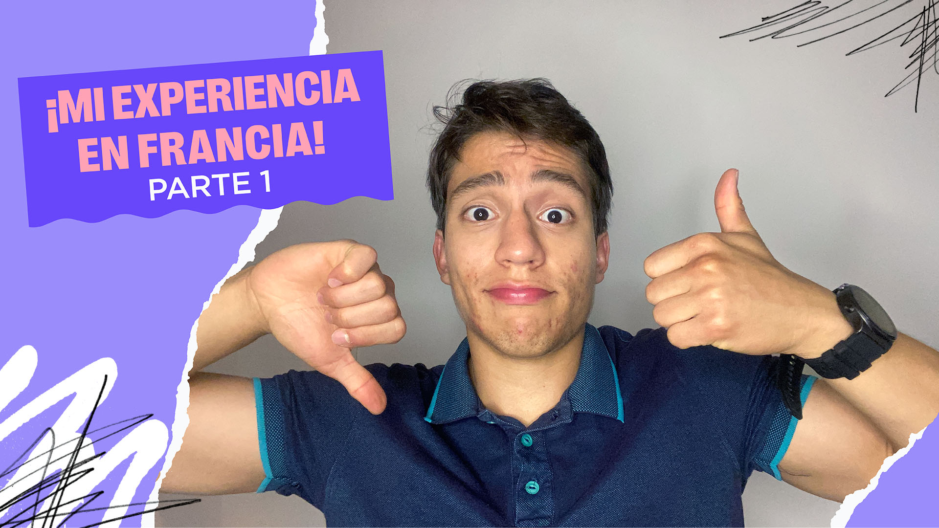 mi experiencia en francia la planeacion