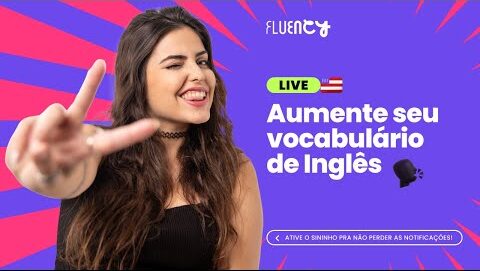 Aumente seu vocabulário de Inglês com Teacher Carol Infante
