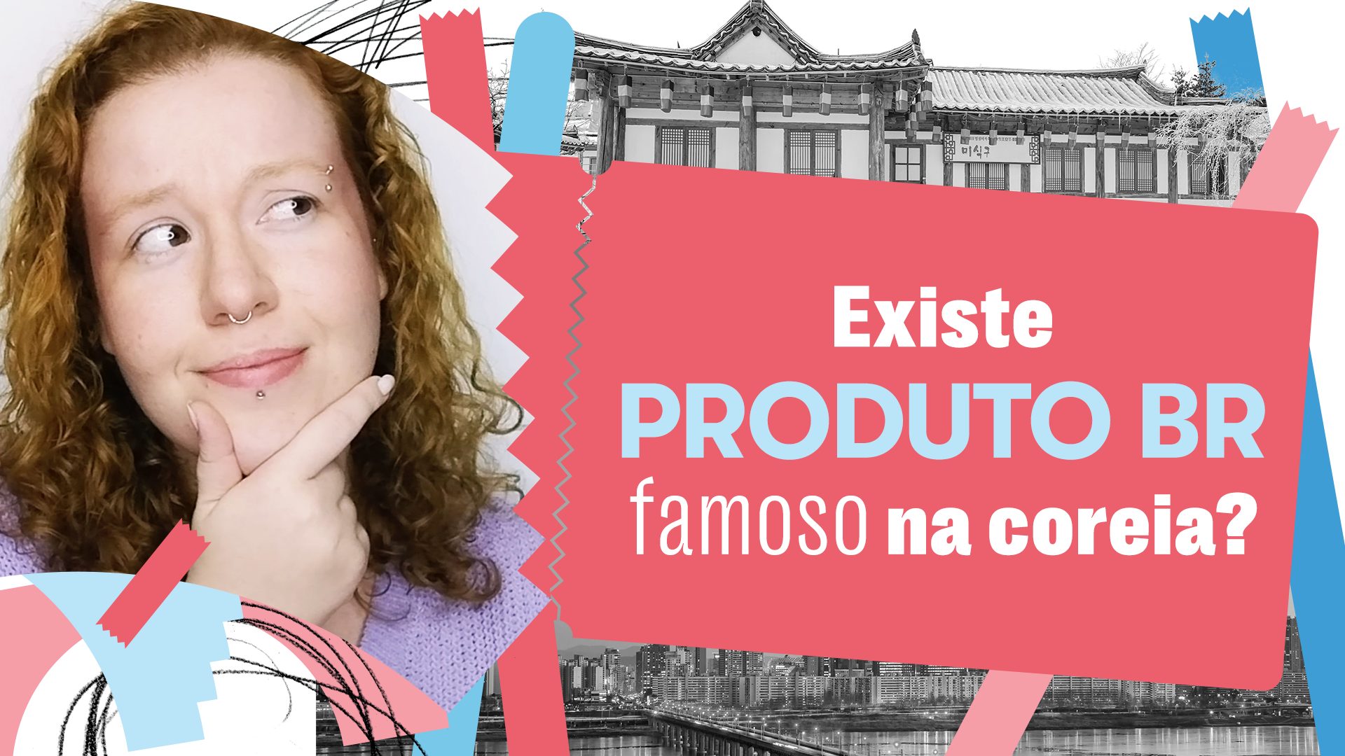 Produtos Brasileiros populares na Coreia do Sul