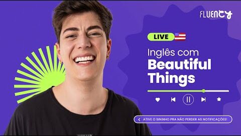 Inglês com Beautiful Things com Teacher David